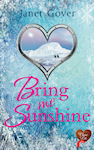 Bring Me Sunshine published by Choc Lit