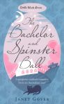 The Bachelor and Spinster Ball