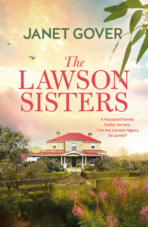 The Lawson Sisters by Janet Gover, published by Harper Collins