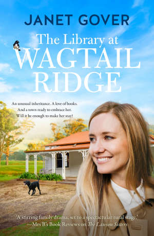 The Library at Wagtail Ridge by Janet Gover